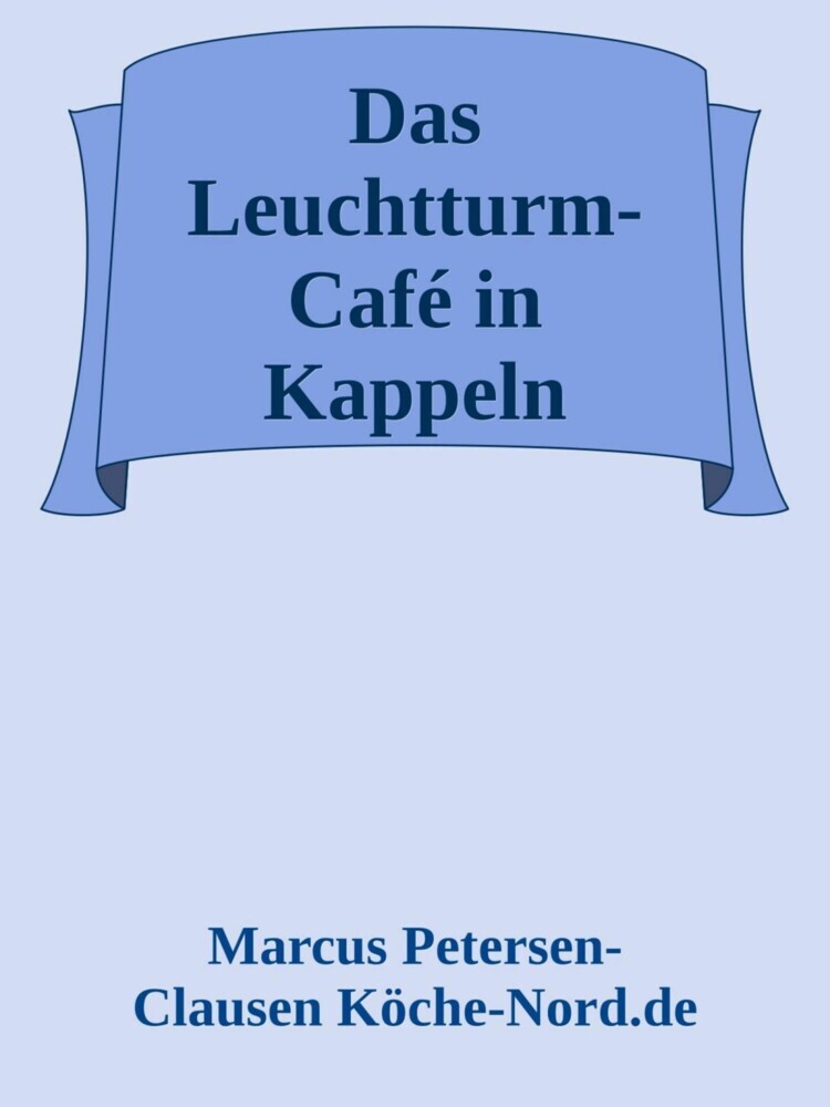 Das Leuchtturm-Café in Kappeln main product photo