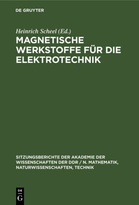Magnetische Werkstoffe für die Elektrotechnik