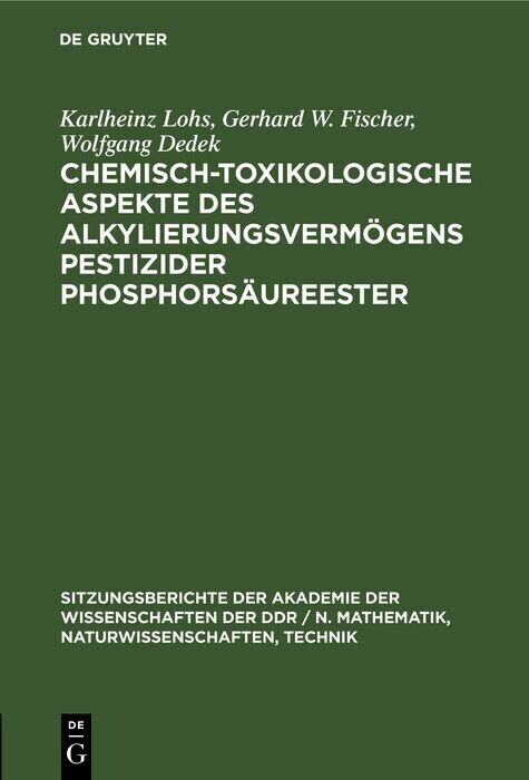 Chemisch-toxikologische Aspekte des Alkylierungsvermögens pestizider Phosphorsäureester main product photo