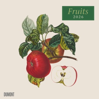 Fruits 2026 - Broschürenkalender - mit historischen Abbildungen alter Obstsorten von Pierre Antoine Poiteau - Format 30 x 30 cm