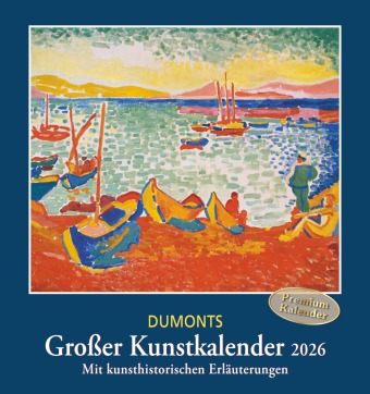 DUMONTS Großer Kunstkalender 2026 - Klassische Moderne, Impressionisten, Expressionisten - Wandkalender Format 45 x 48 cm
