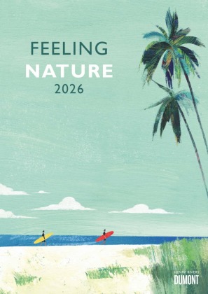 Feeling Nature 2026 - Outdoor-Illustrationen von Henry Rivers - Kalender von DUMONT- Wand-Kalender - 29,7 x 42 cm