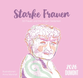 Starke Frauen 2026 - Tischaufstellkalender mit 53 Motiven und motivierenden Sprüchen