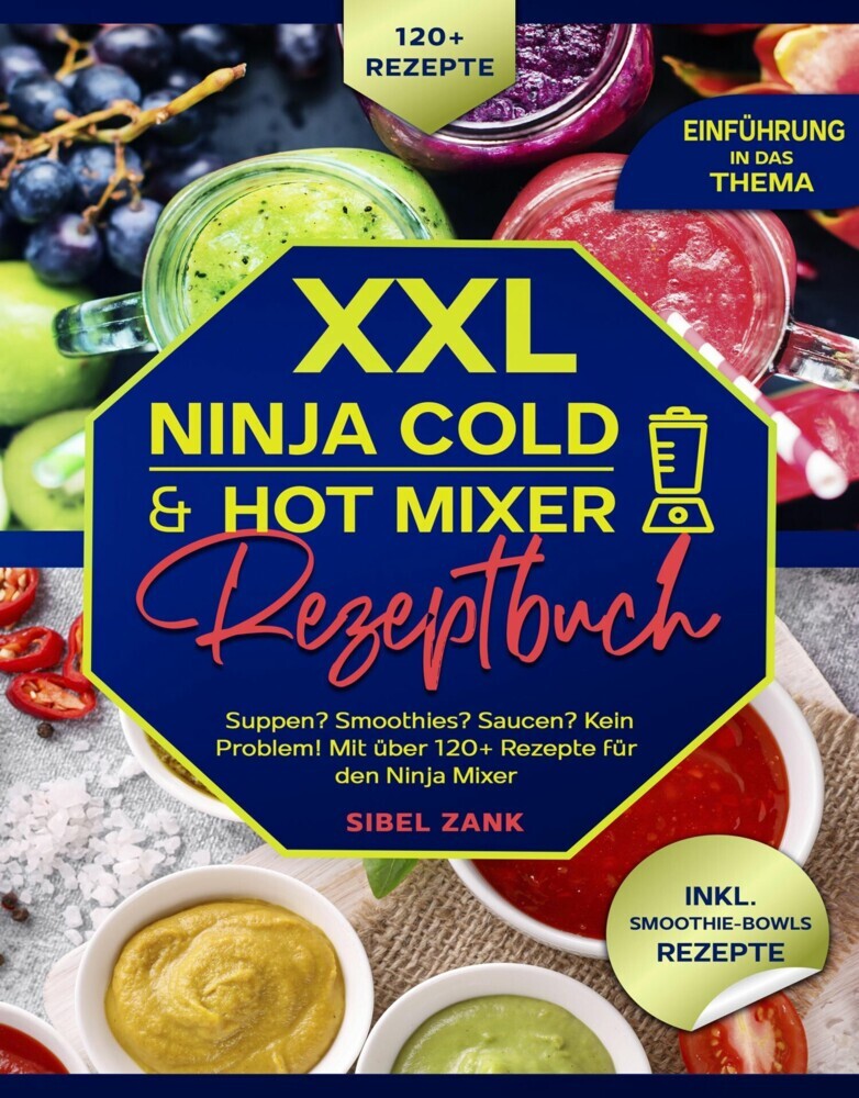 XXL Ninja Cold & Hot Mixer Rezeptbuch main product photo