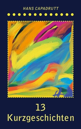 13 Kurzgeschichten