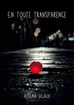 En toute transparence