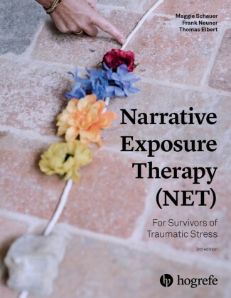 Narrative Exposure Therapy (NET) For Survivors of Traumatic Stress