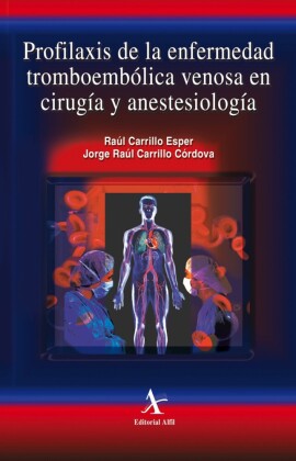 Profilaxis de la enfermedad tromboembólica venosa en cirugía y anestesiología