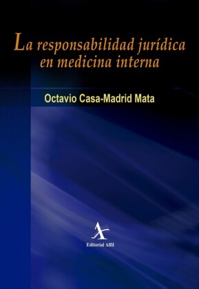 La responsabilidad jurídica en medicina interna