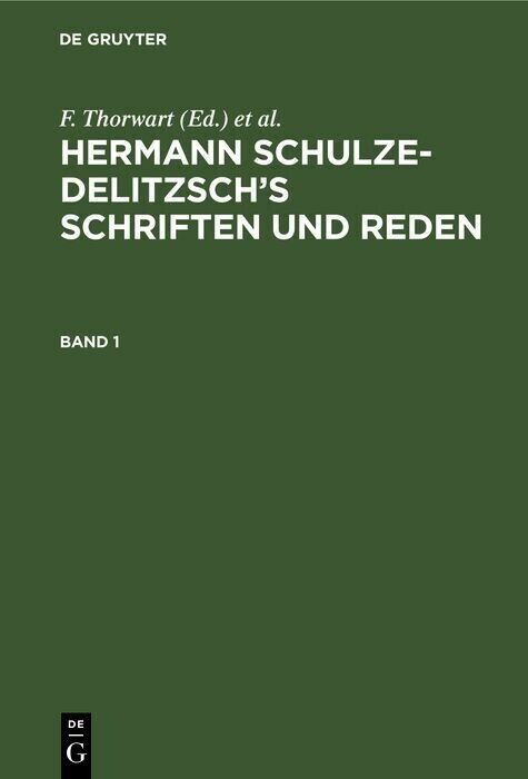 Hermann Schulze-Delitzsch's Schriften und Reden. Band 1 main product photo