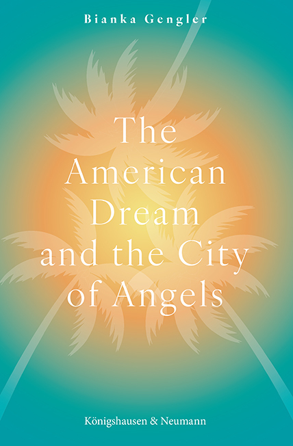 The American Dream and the City of Angels main product photo