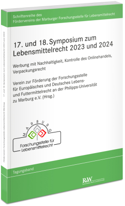 17. und 18. Symposium zum Lebensmittelrecht 2023 und 2024