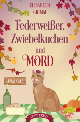 Federweißer, Zwiebelkuchen und Mord