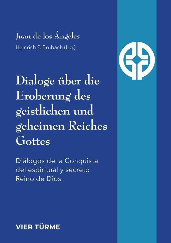 Dialoge über die Eroberung des geistlichen und geheimen Reiches Gottes main product photo