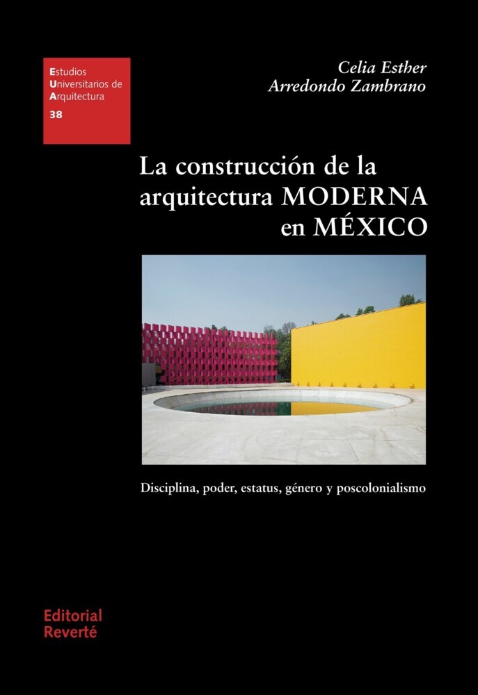 La construcción de la arquitectura moderna en México main product photo