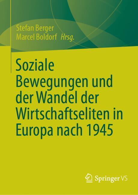 Soziale Bewegungen und der Wandel der Wirtschaftseliten in Europa nach 1945 main product photo
