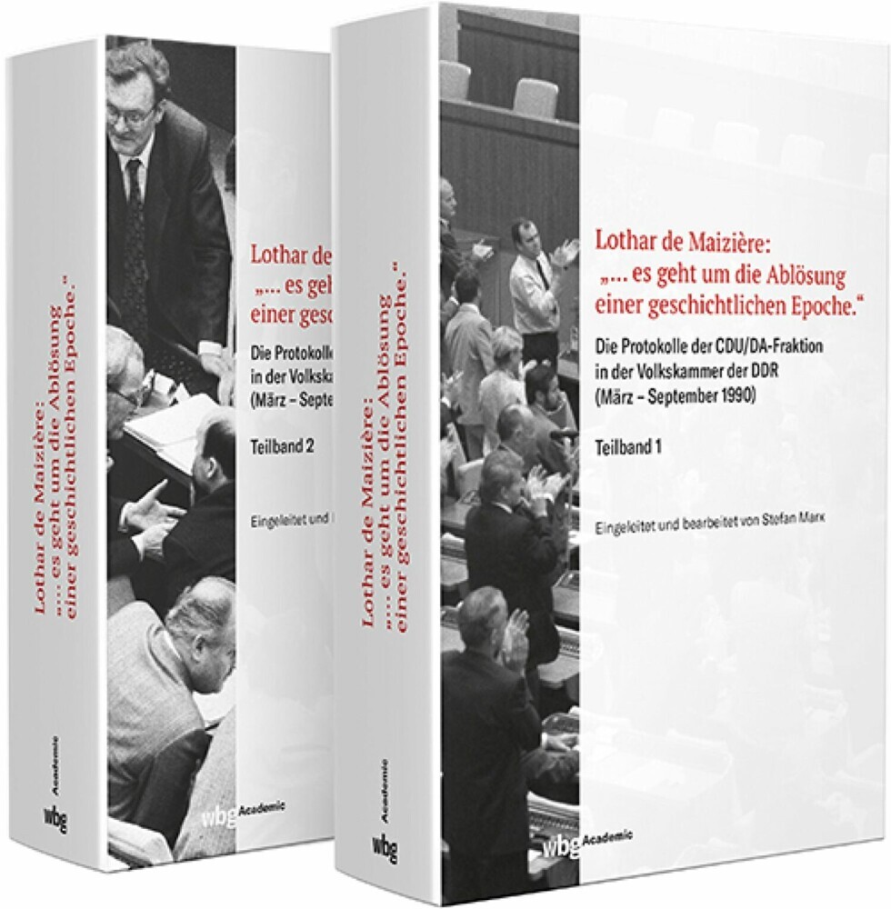 Lothar de Maizière: '...es geht um die Ablösung einer geschichtlichen Epoche.' main product photo