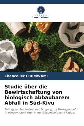 Studie über die Bewirtschaftung von biologisch abbaubarem Abf...