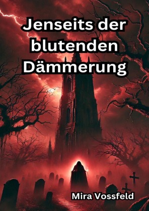 Jenseits der blutenden Dämmerung