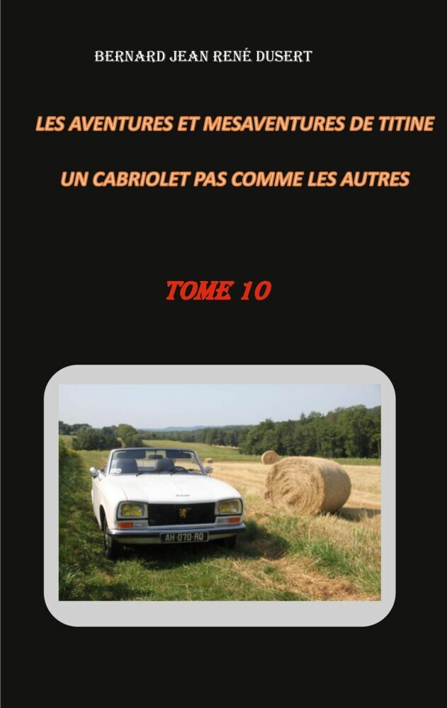 Les aventures et mésaventures de Titine, un cabriolet pas comme les autres main product photo