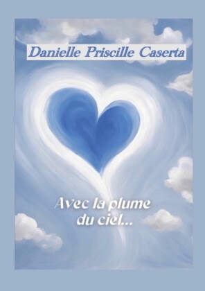 Avec la plume du ciel...