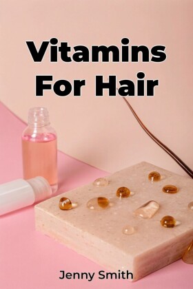 Vitamins For Hair