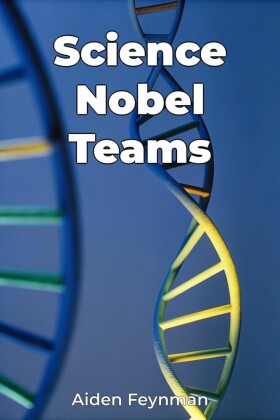 Science Nobel Teams