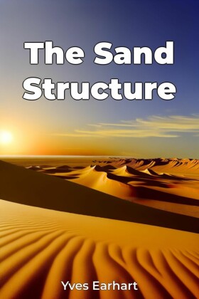 The Sand Structure