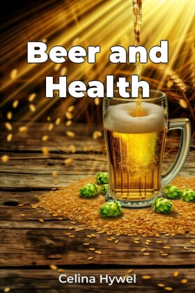 Beer and Health