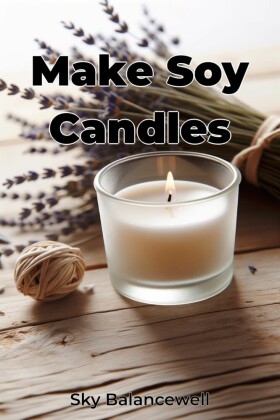 Make Soy Candles