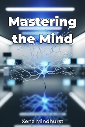 Mastering the Mind