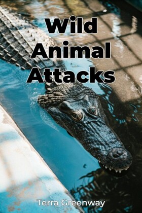 Wild Animal Attacks