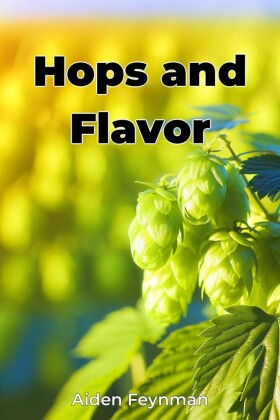 Hops and Flavor