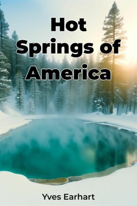 Hot Springs of America