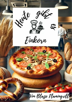 Heute gibt es - Einkorn