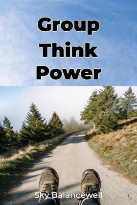 Group Think Power