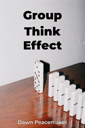 Group Think Effect