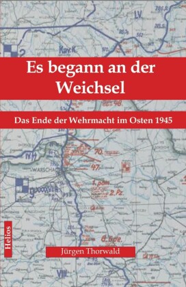 Es begann an der Weichsel