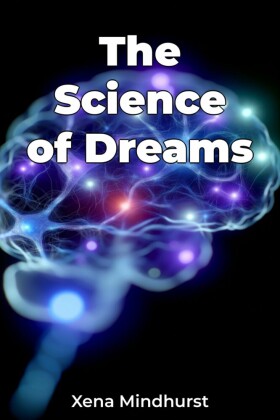 The Science of Dreams