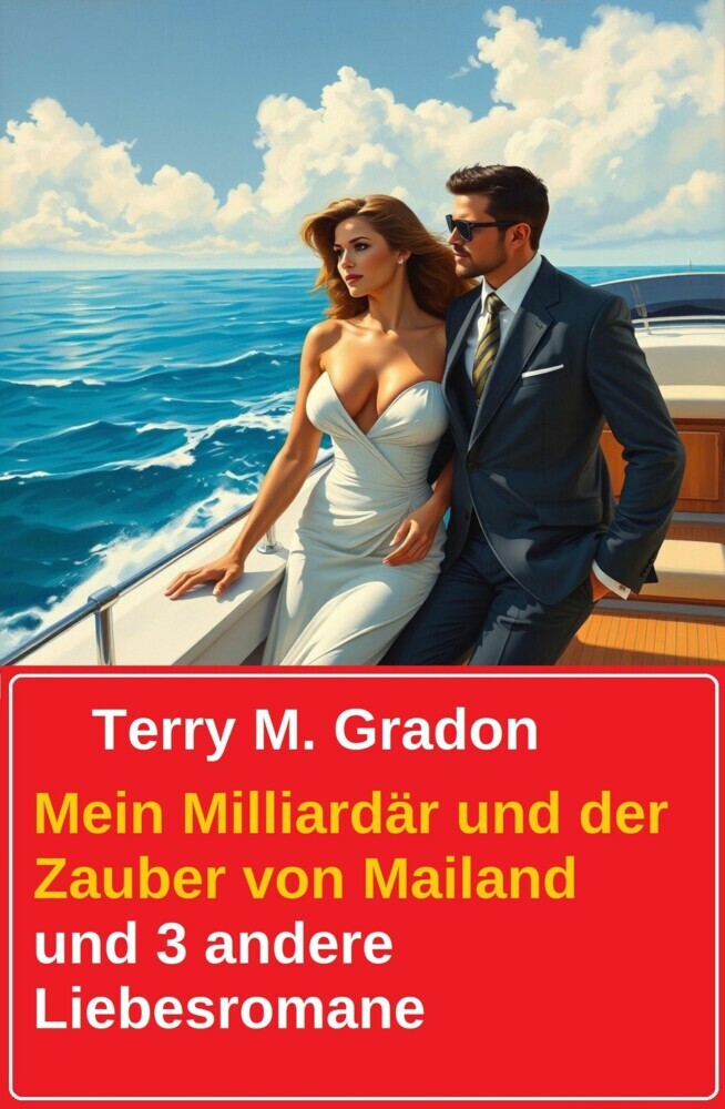 Mein Milliardär und der Zauber von Mailand und 3 andere Liebesromane main product photo