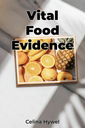Vital Food Evidence