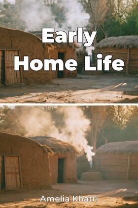 Early Home Life