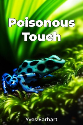 Poisonous Touch