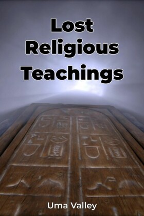 Lost Religious Teachings