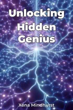 Unlocking Hidden Genius