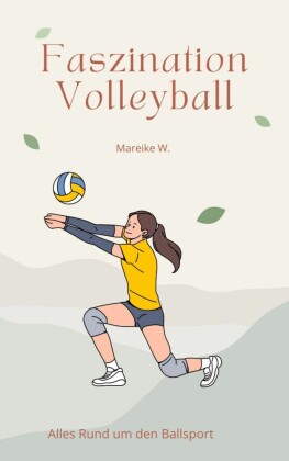 Faszination Volleyball