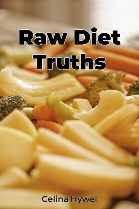 Raw Diet Truths