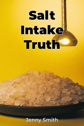 Salt Intake Truth