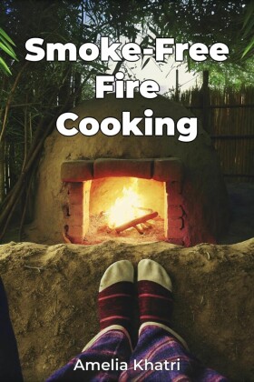 Smoke-Free Fire Cooking