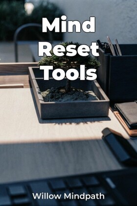Mind Reset Tools